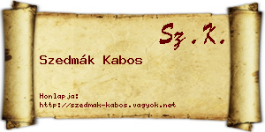 Szedmák Kabos névjegykártya